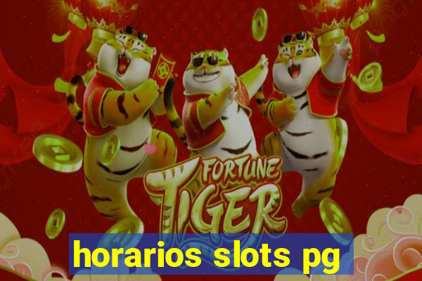 horarios slots pg